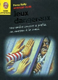 Livrenpoche : Jeux dangereux - Fiona Kelly - Livre
