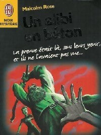 Livrenpoche : Un alibi en béton - Malcolm Rose - Livre