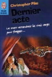Livrenpoche : Dernier acte - Christopher Pike - Livre