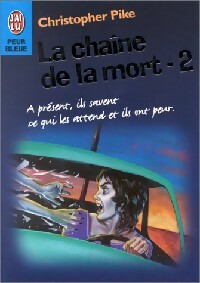 Livrenpoche : La chaîne de la mort Tome II - Christopher Pike - Livre