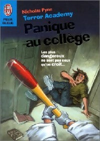 Livrenpoche : Panique au collège - Nicholas Pyne - Livre