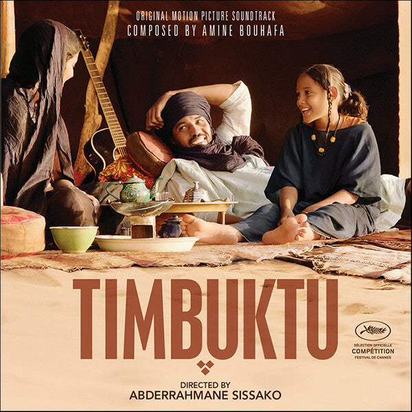 Livrenpoche : Amine Bouhafa - Timbuktu (Original Motion Picture Soundtrack) - Amine Bouhafa - CD