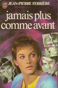 Livrenpoche : Jamais plus comme avant - Jean-Pierre Ferrière - Livre
