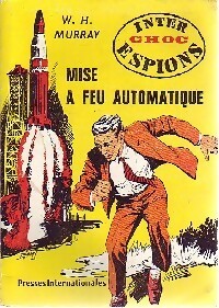 Mise à feu automatique - William Murray - Livre