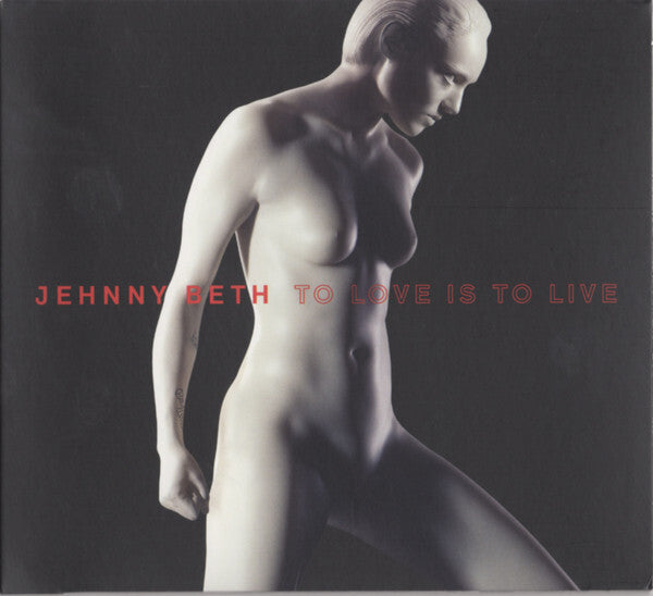 Livrenpoche : Jehnny Beth - To Love Is To Live - Jehnny Beth - CD