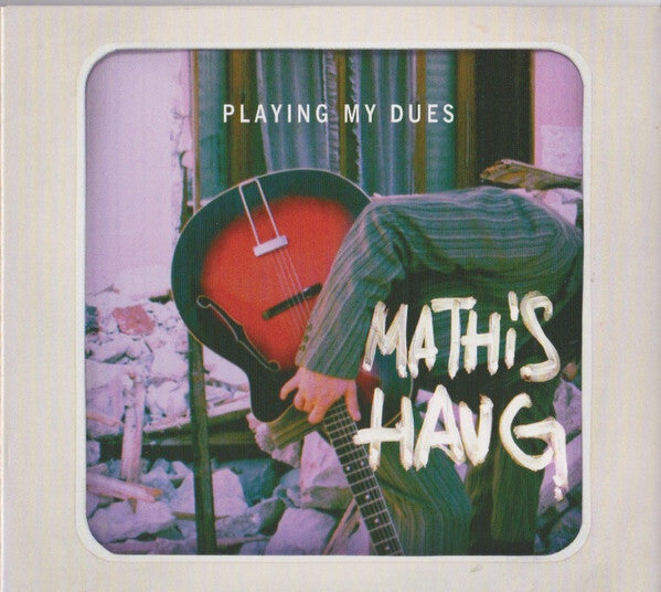 Livrenpoche : Mathis Haug - Playing My Dues - Mathis Haug - CD