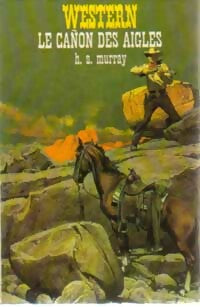 Livrenpoche : Le canon des aigles - H.S. Murray - Livre