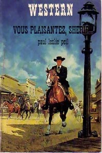 Livrenpoche : Vous plaisantez shérif - Paul Leslie Peil - Livre