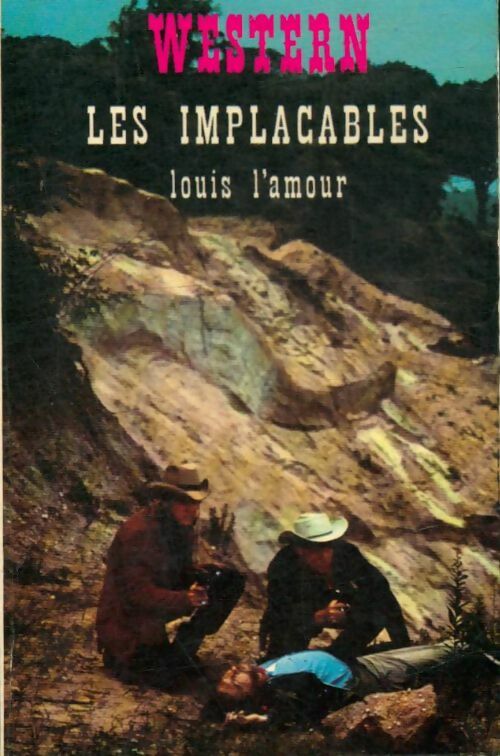 Livrenpoche : Les implacables - Louis L'Amour - Livre