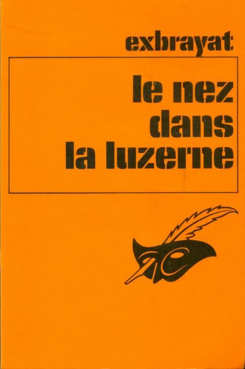 Livrenpoche : Le nez dans la luzerne - Charles Exbrayat - Livre