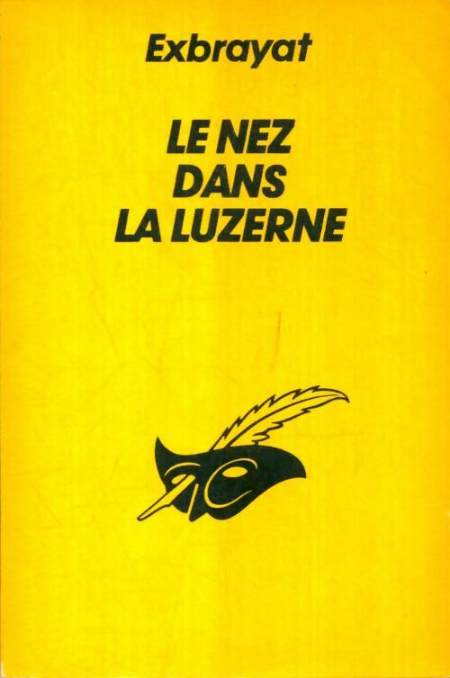 Livrenpoche : Le nez dans la luzerne - Charles Exbrayat - Livre