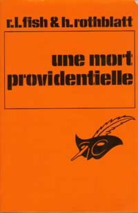 Livrenpoche : Une mort providentielle - Robert L. Fish, H. Rothblatt - Livre