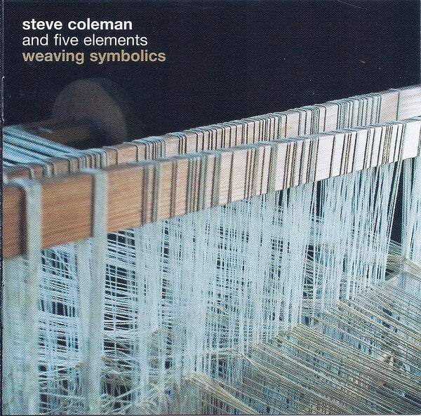 Livrenpoche : Steve Coleman And Five Elements - Weaving Symbolics - Steve Coleman And Five Elements - CD