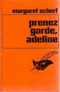 Livrenpoche : Prenez garde, Adeline - Margaret Scherf - Livre