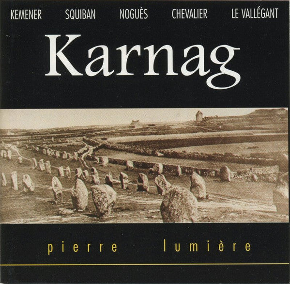 Livrenpoche : Kemener*, Squiban*, Noguès*, Chevalier*, Le Vallégant* - Karnag (Pierre Lumière) - Kemener, Squiban, Noguès, Chevalier, Le Vallégant - CD