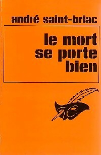 Le mort se porte bien - André Saint-Briac -  Le Masque - Livre