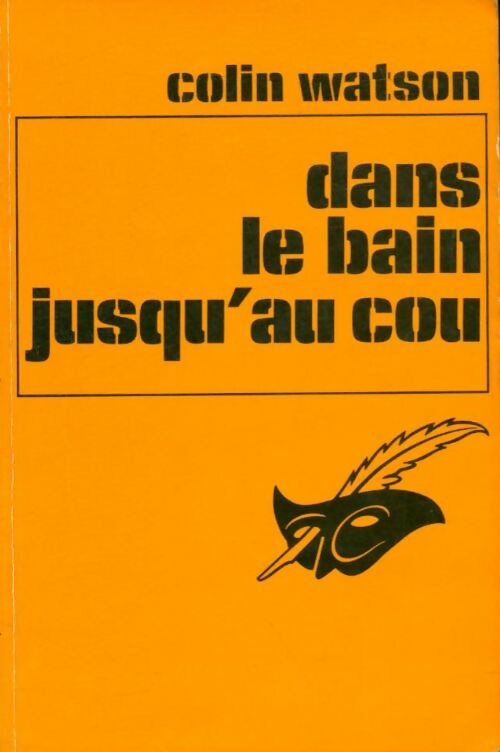 Livrenpoche : Dans le bain jusqu'au cou - Colin Watson - Livre