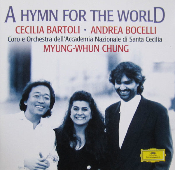 Livrenpoche : Cecilia Bartoli, Andrea Bocelli, Coro* E Orchestra Dell'Accademia Nazionale Di Santa Cecilia, Myung-Whun Chung - A Hymn For The World - Cecilia Bartoli, Andrea Bocelli, Myung-Whun Chung, Coro E Orchestra Dell'Accademia Nazionale Di Santa Cecilia - CD