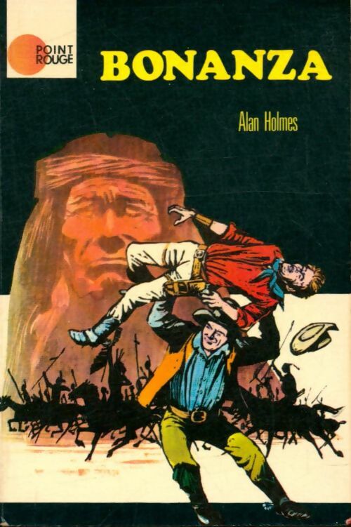Livrenpoche : Bonanza - Alan Holmes - Livre