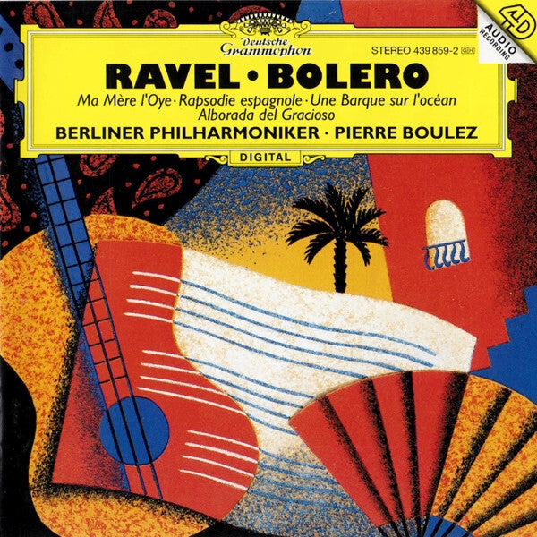 Livrenpoche : Ravel* - Berliner Philharmoniker ? Pierre Boulez - Boléro ? Ma Mère L'Oye ? Rapsodie Espagnole ? Une Barque Sur L'Océan ? Alborada Del Gracioso - Ravel - CD