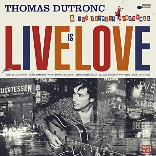 Livrenpoche : Thomas Dutronc - Live Is Love - Thomas Dutronc - CD