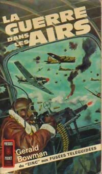 Livrenpoche : La guerre dans les airs - Gerald Bowman - Livre