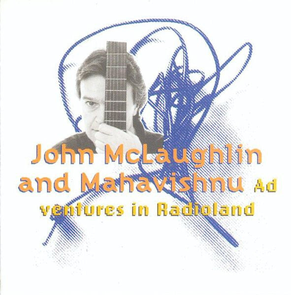 Livrenpoche : John McLaughlin And Mahavishnu* - Adventures In Radioland - John McLaughlin And Mahavishnu - CD