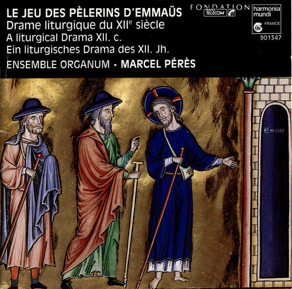 Livrenpoche : Ensemble Organum, Marcel Pérès - Le Jeu Des Pèlerins D'Emmaüs - Ensemble Organum, Marcel Pérès - CD