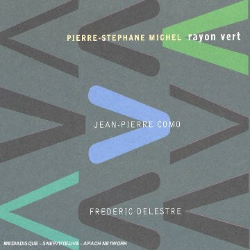 Livrenpoche : Pierre-Stephane Michel* - Rayon Vert - Pierre-Stephane Michel - CD