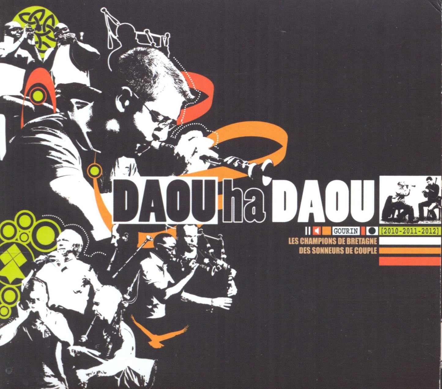 Livrenpoche : Ha Daou Les Champions de Bretagne de Sonneurs en Couple - Multi-Artistes - CD