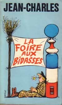 Livrenpoche : La foire aux bidasses - Jean-Charles - Livre