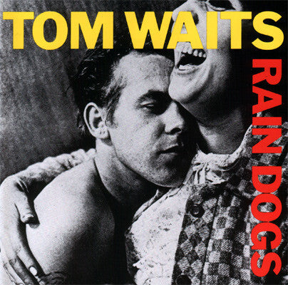 Livrenpoche : Tom Waits - Rain Dogs - Tom Waits - CD