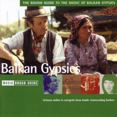 Livrenpoche : Collectif - Balkan Gypsies - The Rough Guide To The Music Of Balkan Gypsies - Collectif - CD