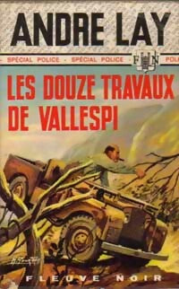 Livrenpoche : Les douze travaux de Vallespi - André Lay - Livre