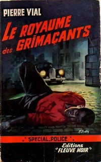 Le royaume des grimaçants - Pierre Vial - Livre