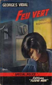 Feu vert - Georges Vidal - Livre