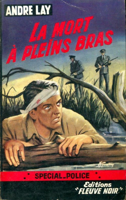 Livrenpoche : La mort à pleins bras - André Lay - Livre