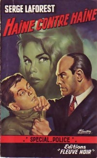 Haine contre haine - Serge Laforest - Livre