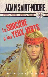 Livrenpoche : La sorcière a les yeux verts - Adam Saint-Moore - Livre
