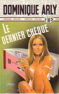 Livrenpoche : Le dernier chèque - Dominique Arly - Livre