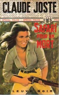 Livrenpoche : Safari pour un mort - Claude Joste - Livre