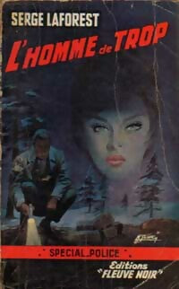 Livrenpoche : L'homme de trop - Serge Laforest - Livre