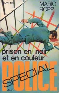 Prison en noir et en couleur - Mario Ropp - Livre