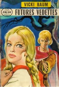 Futures vedettes - Vicki Baum - Livre