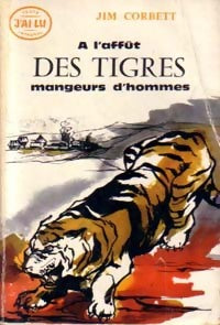 Livrenpoche : A l'affût des tigres, mangeurs d'hommes - Jim Corbett - Livre