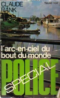 Livrenpoche : L'arc-en-ciel du bout du monde - Claude Rank - Livre