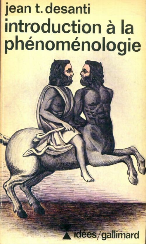 Livrenpoche : Introduction à la phénoménologie - Jean-Toussaint Desanti - Livre