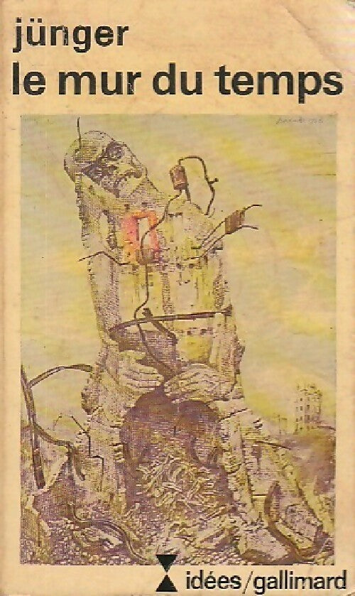 Le mur du temps - Ernst Jünger - Livre