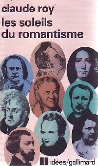 Livrenpoche : Les soleils du romantisme - Claude Roy - Livre