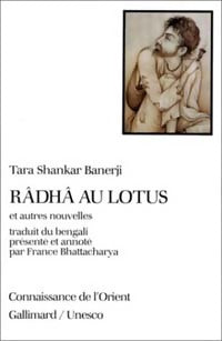 Livrenpoche : Râdhâ au lotus et autres nouvelles - Tara Shankar Banerji - Livre